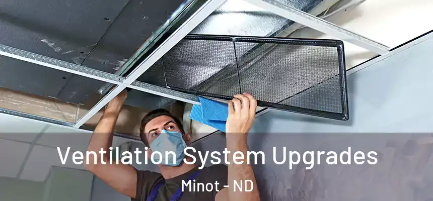  Ventilation System Upgrades Minot - ND